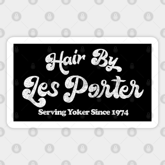 Hair By Les Porter / DeeDee Limmy Yoker Fan Magnet by DankFutura